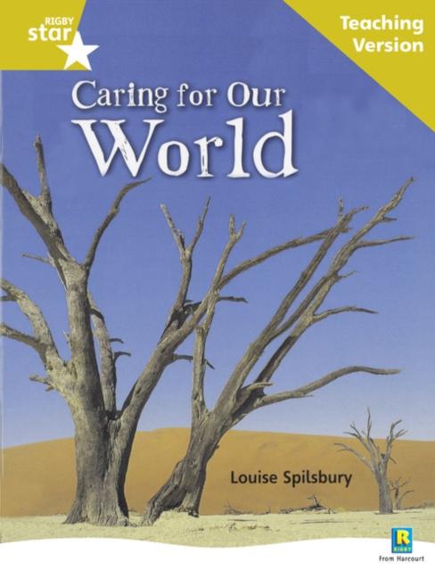 Rigby Star Non-fiction Guided Reading Gold Level: Caring for Our World Teaching Version Popular Titles Pearson Education Limited