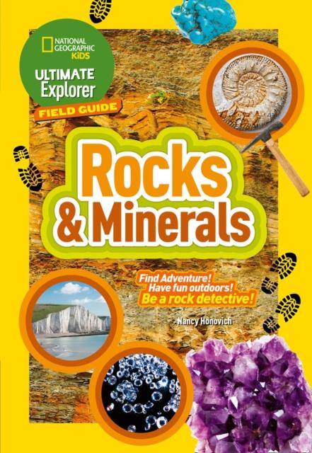 Rocks and Minerals : Find Adventure! Have Fun Outdoors! be a Rock Detective! Popular Titles HarperCollins Publishers