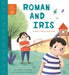 Roman and Iris : A Story about Bullying Popular Titles QED Publishing