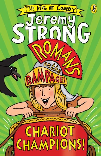 Romans on the Rampage: Chariot Champions Popular Titles Penguin Random House Children's UK