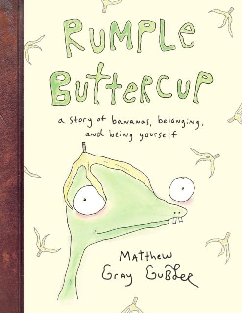 Rumple Buttercup: A story of bananas, belonging and being yourself Popular Titles Penguin Random House Children's UK