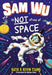 Sam Wu is NOT Afraid of Space! Popular Titles Egmont UK Ltd