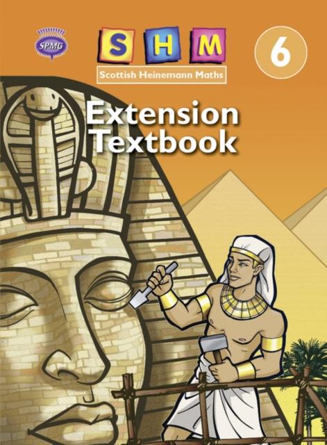 Scottish Heinemann Maths 6: Extension Textbook Single Popular Titles Pearson Education Limited