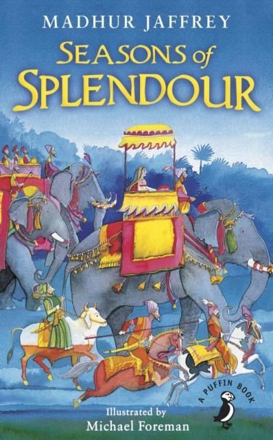 Seasons of Splendour : Tales, Myths and Legends of India Popular Titles Penguin Random House Children's UK