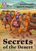Secrets of the Desert : Band 11+/Lime Plus Popular Titles HarperCollins Publishers