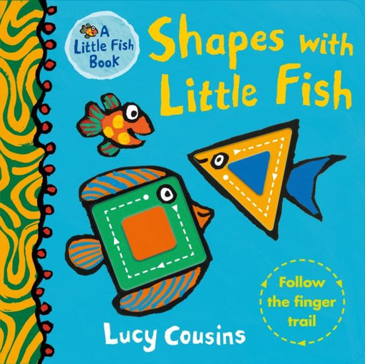 Shapes with Little Fish Popular Titles Walker Books Ltd