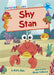 Shy Stan : (Blue Early Reader) Popular Titles Maverick Arts Publishing