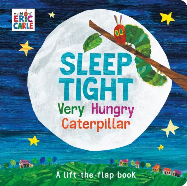 Sleep Tight Very Hungry Caterpillar Popular Titles Penguin Random House Children's UK