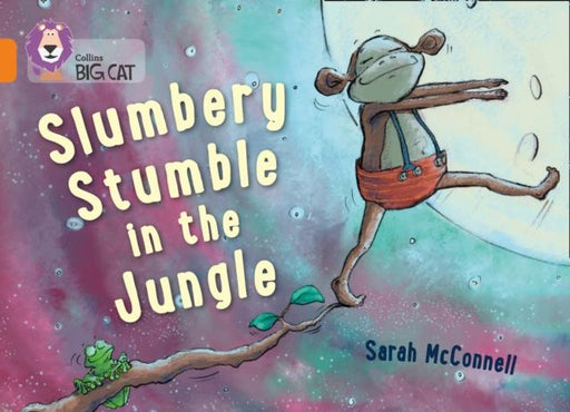 Slumbery Stumble in the Jungle : Band 06/Orange Popular Titles HarperCollins Publishers
