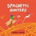 Spaghetti Hunters Popular Titles Pan Macmillan