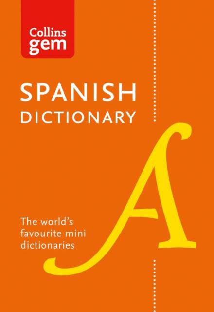 Spanish Gem Dictionary : The World's Favourite Mini Dictionaries Popular Titles HarperCollins Publishers