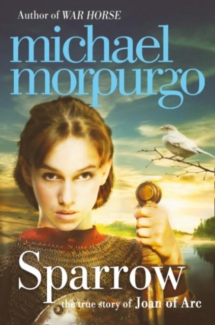 Sparrow : The Story of Joan of ARC Popular Titles HarperCollins Publishers