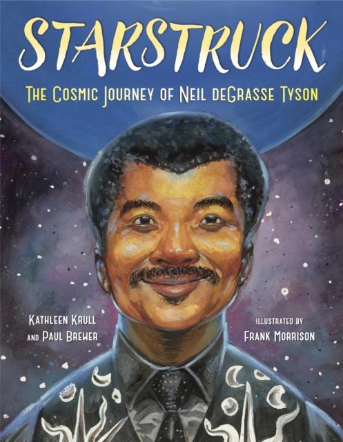 Starstruck : The Cosmic Journey of Neil deGrasse Tyson Popular Titles Random House USA Inc