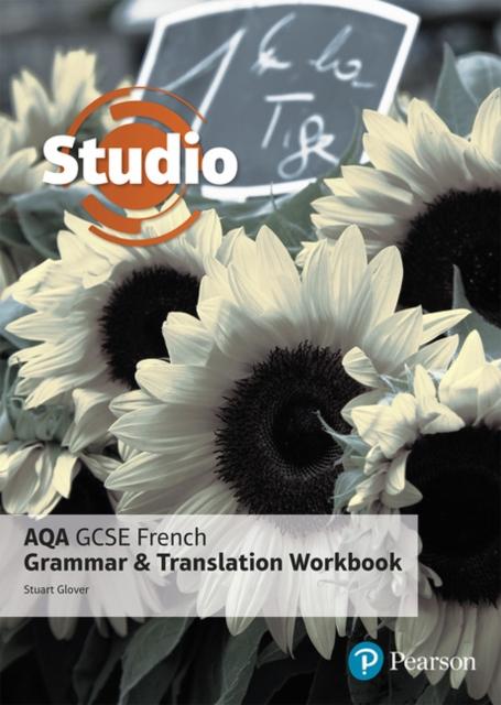 Studio AQA GCSE French Grammar and Translation Workbook Popular Titles Pearson Education Limited