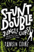 Stunt Double: Jungle Curse Popular Titles Oxford University Press