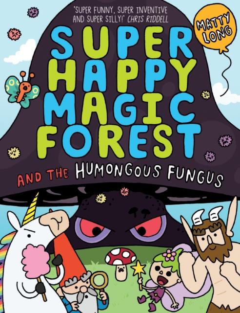 Super Happy Magic Forest: The Humongous Fungus Popular Titles Oxford University Press