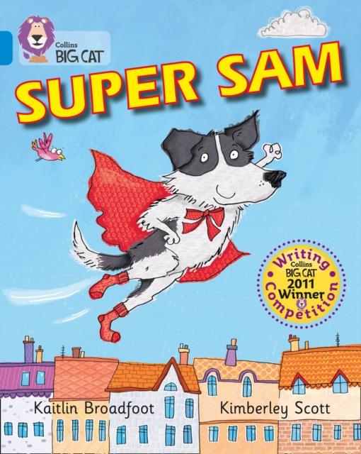 Super Sam : Band 04/Blue Popular Titles HarperCollins Publishers