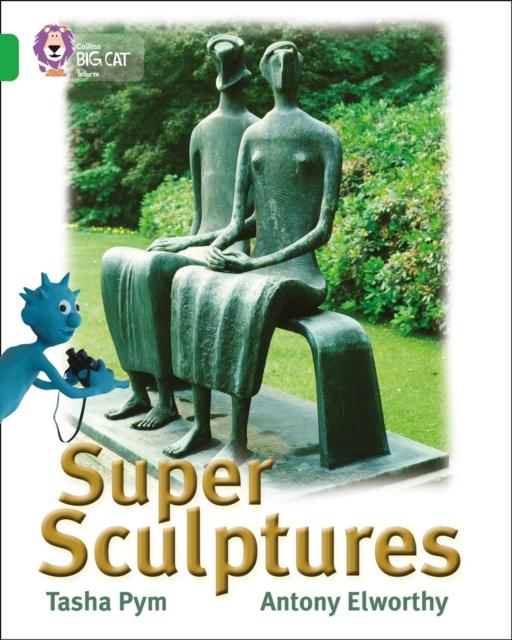 Super Sculptures : Band 05/Green Popular Titles HarperCollins Publishers