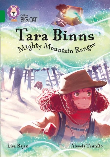 Tara Binns: Mighty Mountain Ranger : Band 15/Emerald Popular Titles HarperCollins Publishers