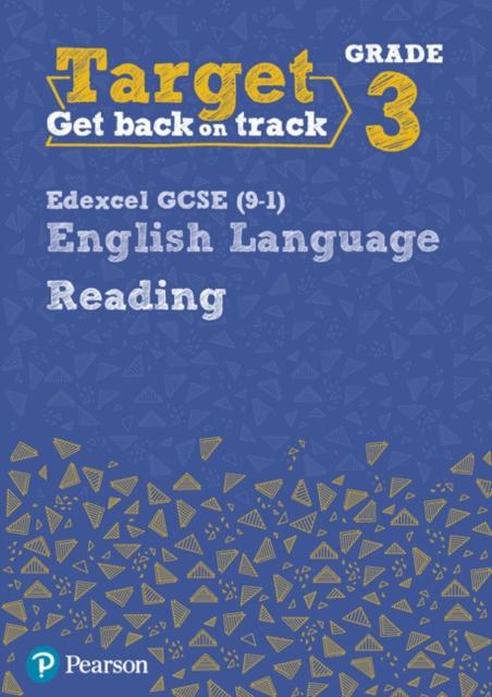 Target Grade 3 Reading Edexcel GCSE (9-1) English Language Workbook : Target Grade 3 Reading Edexcel GCSE (9-1) English Language Workbook Popular Titles Pearson Education Limited