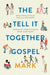 Tell All Bible: Mark (Translated by Paula Gooder) Popular Titles SPCK Publishing