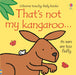 That's not my kangaroo... Popular Titles Usborne Publishing Ltd