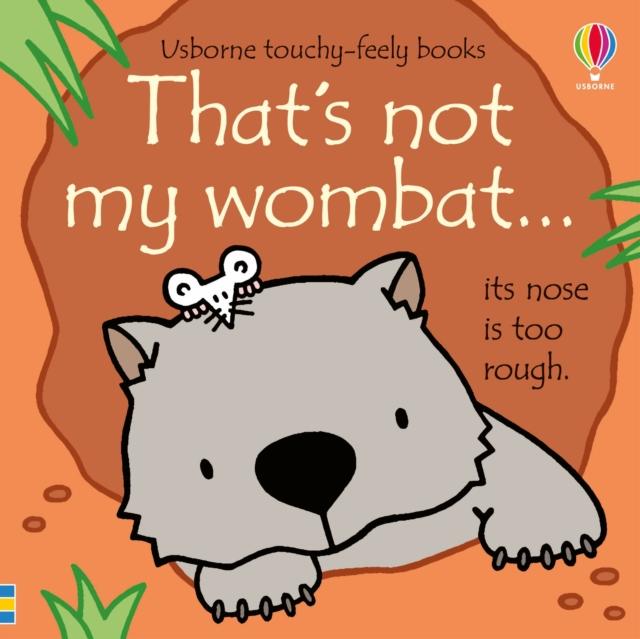That's not my wombat... Popular Titles Usborne Publishing Ltd