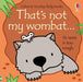 That's not my wombat... Popular Titles Usborne Publishing Ltd
