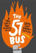 The 57 Bus : A True Story of Two Teenagers and the Crime That Changed Their Lives Popular Titles Hachette Children's Group