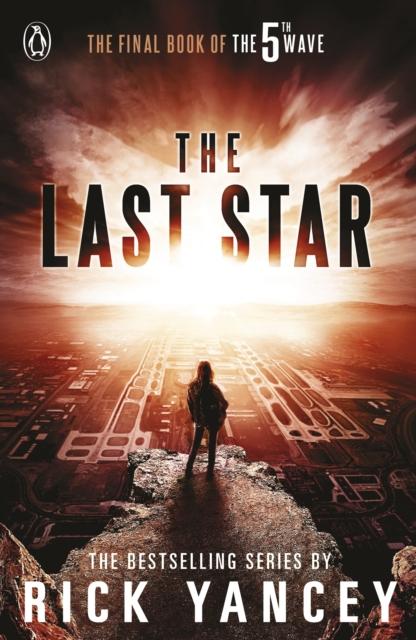 The 5th Wave: The Last Star (Book 3) Popular Titles Penguin Random House Children's UK