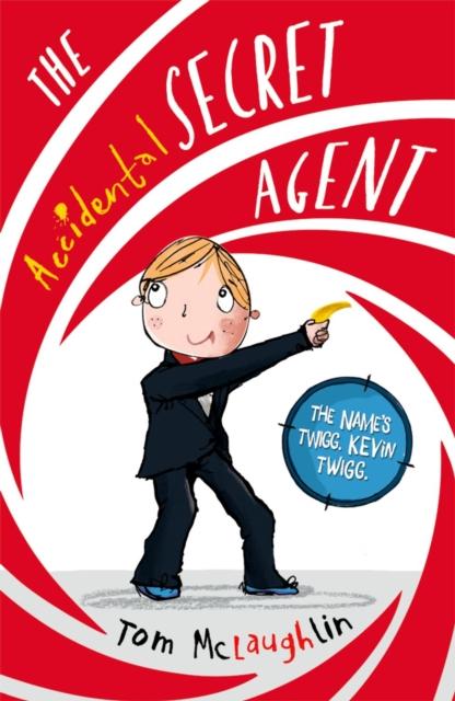 The Accidental Secret Agent Popular Titles Oxford University Press