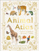 The Animal Atlas : A Pictorial Guide to the World's Wildlife Popular Titles Dorling Kindersley Ltd