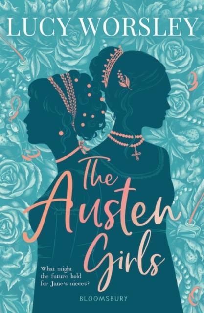 The Austen Girls Popular Titles Bloomsbury Publishing PLC