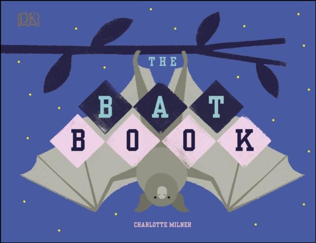 The Bat Book Popular Titles Dorling Kindersley Ltd