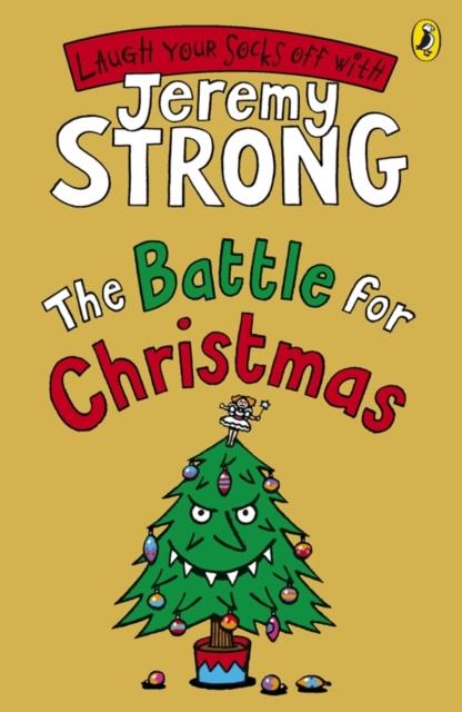 The Battle for Christmas Popular Titles Penguin Random House Children's UK