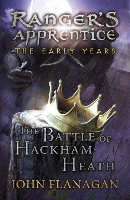 The Battle of Hackham Heath (Ranger's Apprentice: The Early Years Book 2) Popular Titles Penguin Random House Children's UK