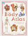 The Body Atlas : A Pictorial Guide to the Human Body Popular Titles Dorling Kindersley Ltd