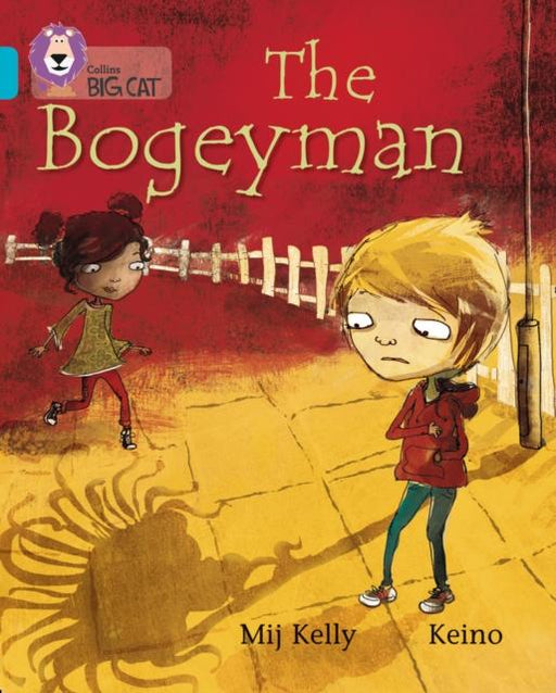 The Bogeyman : Band 07/Turquoise Popular Titles HarperCollins Publishers