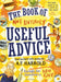 The Book of Not Entirely Useful Advice Popular Titles Bloomsbury Publishing PLC