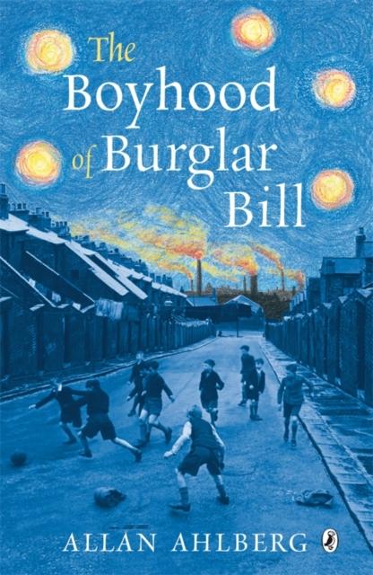 The Boyhood of Burglar Bill Popular Titles Penguin Random House Children's UK