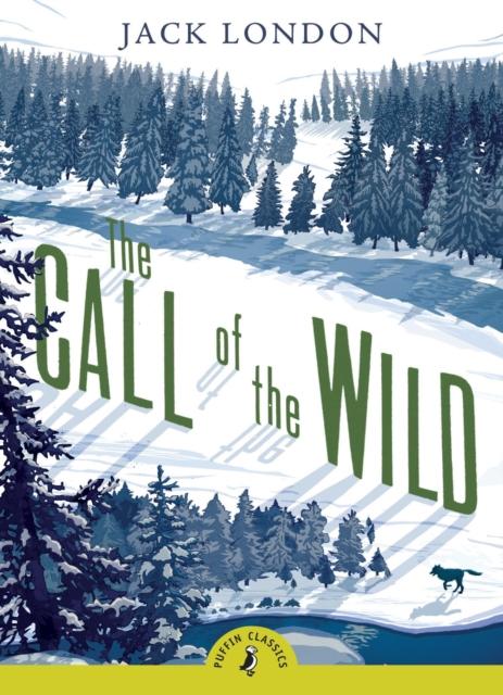 The Call of the Wild Popular Titles Penguin Random House Children's UK