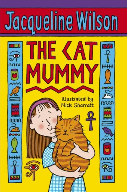 The Cat Mummy Popular Titles Penguin Random House Children's UK