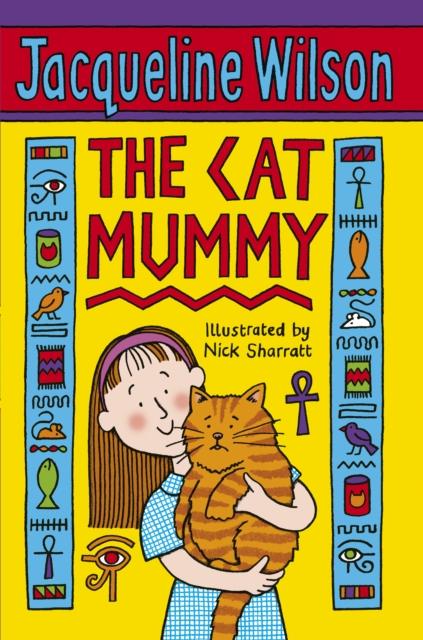 The Cat Mummy Popular Titles Penguin Random House Children's UK