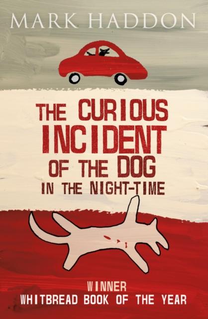 The Curious Incident of the Dog In the Night-time Popular Titles Penguin Random House Children's UK