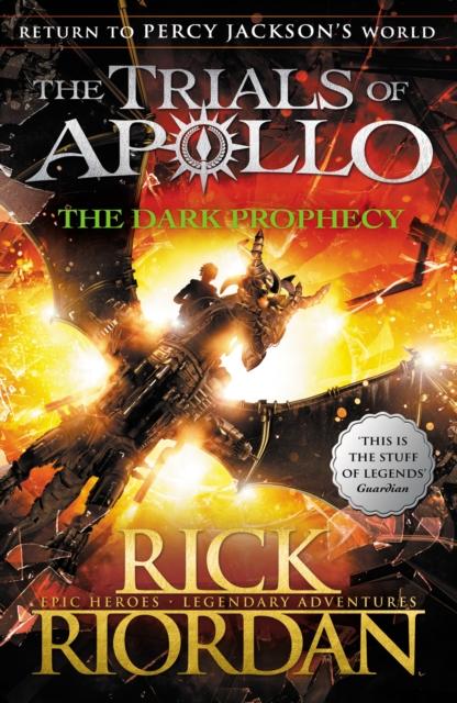 The Dark Prophecy (The Trials of Apollo Book 2) Popular Titles Penguin Random House Children's UK