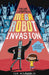 The Day I Started a Mega Robot Invasion Popular Titles Walker Books Ltd