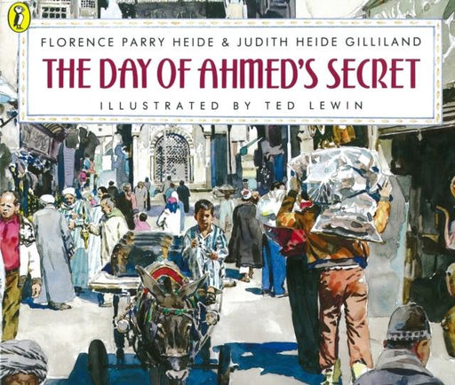 The Day of Ahmed's Secret Popular Titles Penguin Random House Children's UK