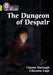 The Dungeon of Despair : Band 11+/Lime Plus Popular Titles HarperCollins Publishers