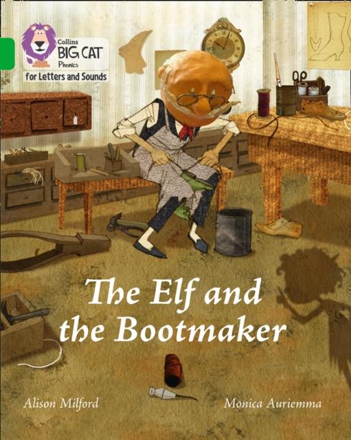 The Elf and the Bootmaker : Band 05/Green Popular Titles HarperCollins Publishers