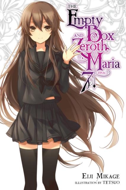 The Empty Box and Zeroth Maria, Vol. 7 (light novel) Popular Titles Little, Brown & Company